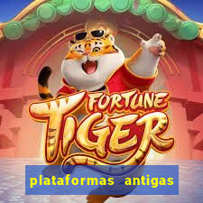 plataformas antigas de slots